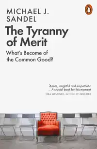 THE TYRANNY OF MERIT