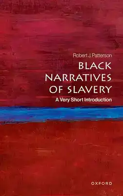 Black Narratives of Slavery