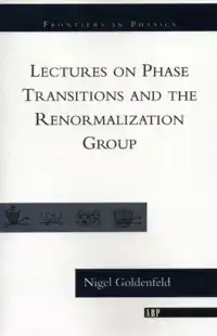 LECTURES ON PHASE TRANSITIONS AND THE RENORMALIZATION GROUP