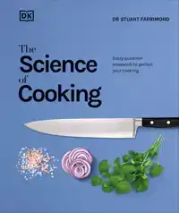 THE SCIENCE OF COOKING