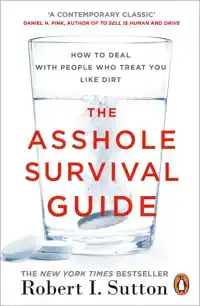 THE ASSHOLE SURVIVAL GUIDE