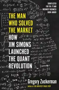 THE MAN WHO SOLVED THE MARKET