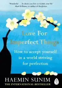 LOVE FOR IMPERFECT THINGS
