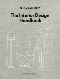THE INTERIOR DESIGN HANDBOOK
