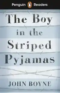 PENGUIN READERS LEVEL 4: THE BOY IN STRIPED PYJAMAS (ELT GRA