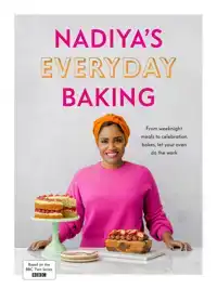 NADIYA'S EVERYDAY BAKING