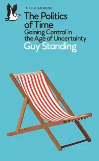 THE POLITICS OF TIME