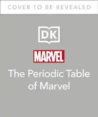 THE PERIODIC TABLE OF MARVEL