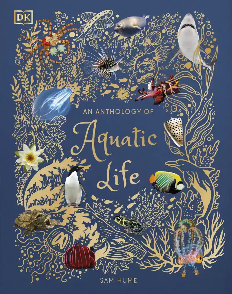 AN ANTHOLOGY OF AQUATIC LIFE