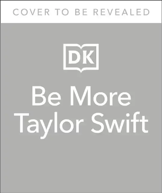 BE MORE TAYLOR SWIFT