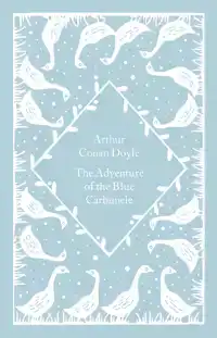 THE ADVENTURE OF THE BLUE CARBUNCLE