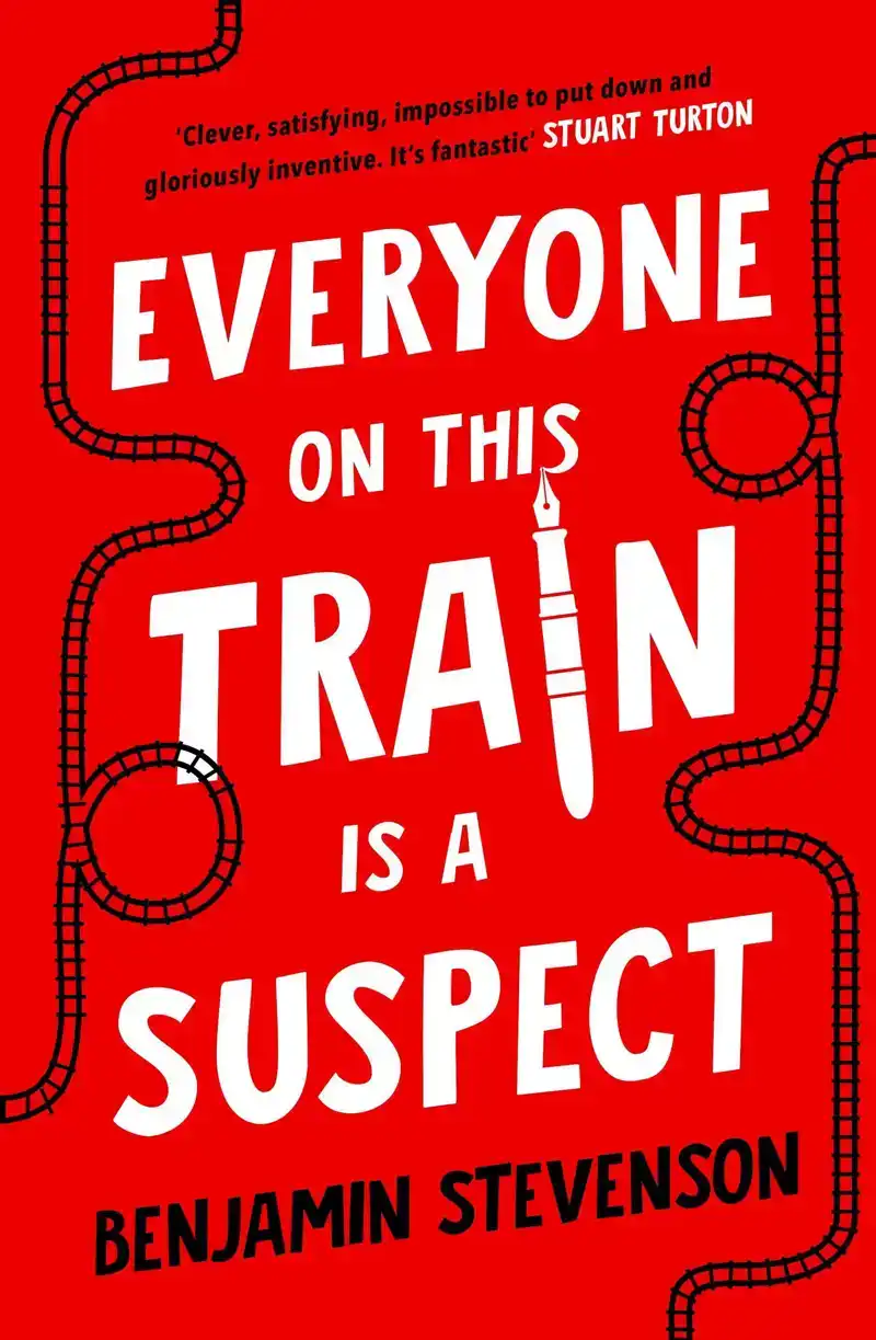 EVERYONE ON THIS TRAIN IS A SUSPECT