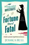 A FORTUNE MOST FATAL