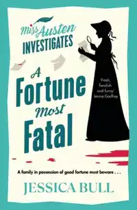 A FORTUNE MOST FATAL