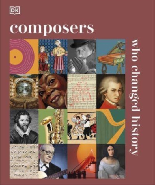 COMPOSERS WHO CHANGED HISTORY