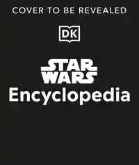 STAR WARS ENCYCLOPEDIA