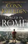Forged in Rome