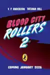 Blood City Rollers 2