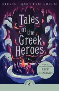 TALES OF THE GREEK HEROES