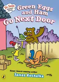 Dr. Seuss Graphic Novel: Green Eggs and Ham Go Next Door