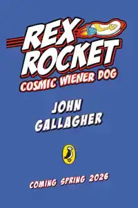Rex Rocket: Cosmic Wiener Dog