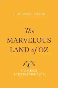 THE MARVELLOUS LAND OF OZ