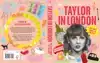TAYLOR IN LONDON THE FAN'S GUIDE TO THE CITY