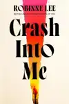 Crash Into Me