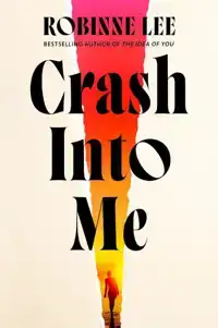 Crash Into Me
