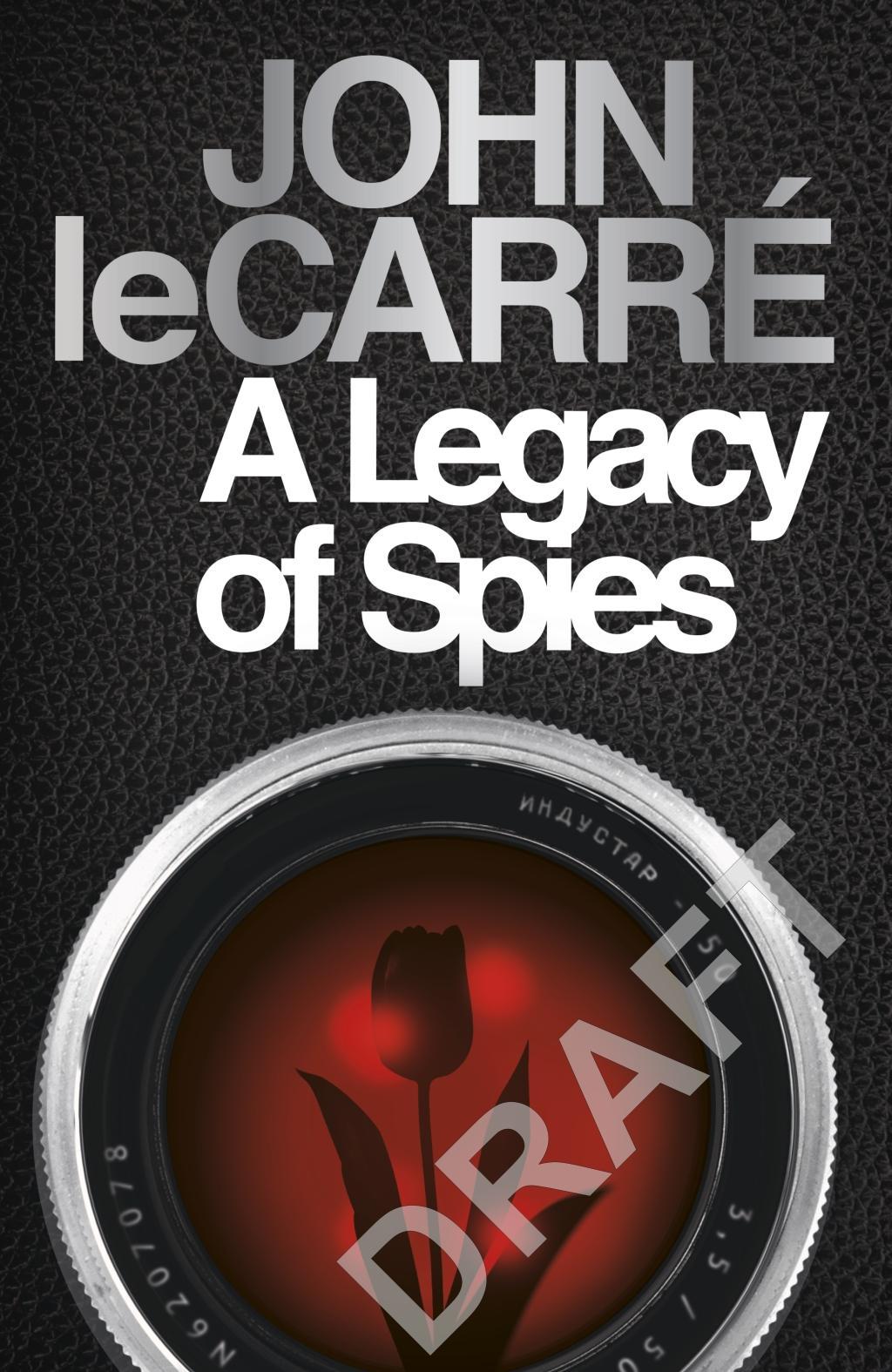 A LEGACY OF SPIES