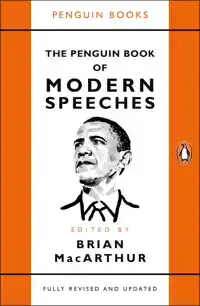 THE PENGUIN BOOK OF MODERN SPEECHES