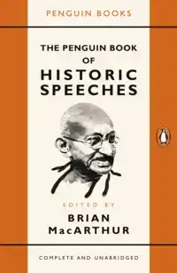 THE PENGUIN BOOK OF HISTORIC SPEECHES