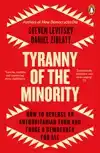 TYRANNY OF THE MINORITY