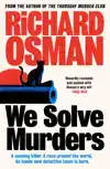 WE SOLVE MURDERS