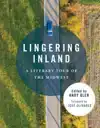 Lingering Inland