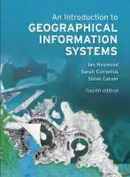 INTRODUCTION TO GEOGRAPHICAL INFORMATION SYSTEMS, AN