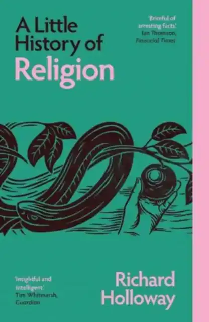 A LITTLE HISTORY OF RELIGION