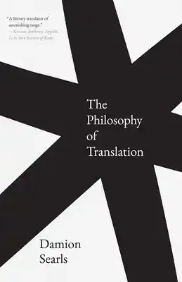 The Philosophy of Translation