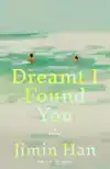 Dreamt I Found You