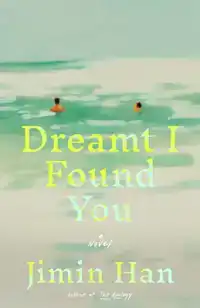Dreamt I Found You