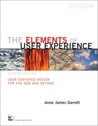 ELEMENTS OF USER EXPERIENCE, THE