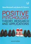 POSITIVE PSYCHOLOGY: THEORY, RESEARCH AND APPLICATIONS