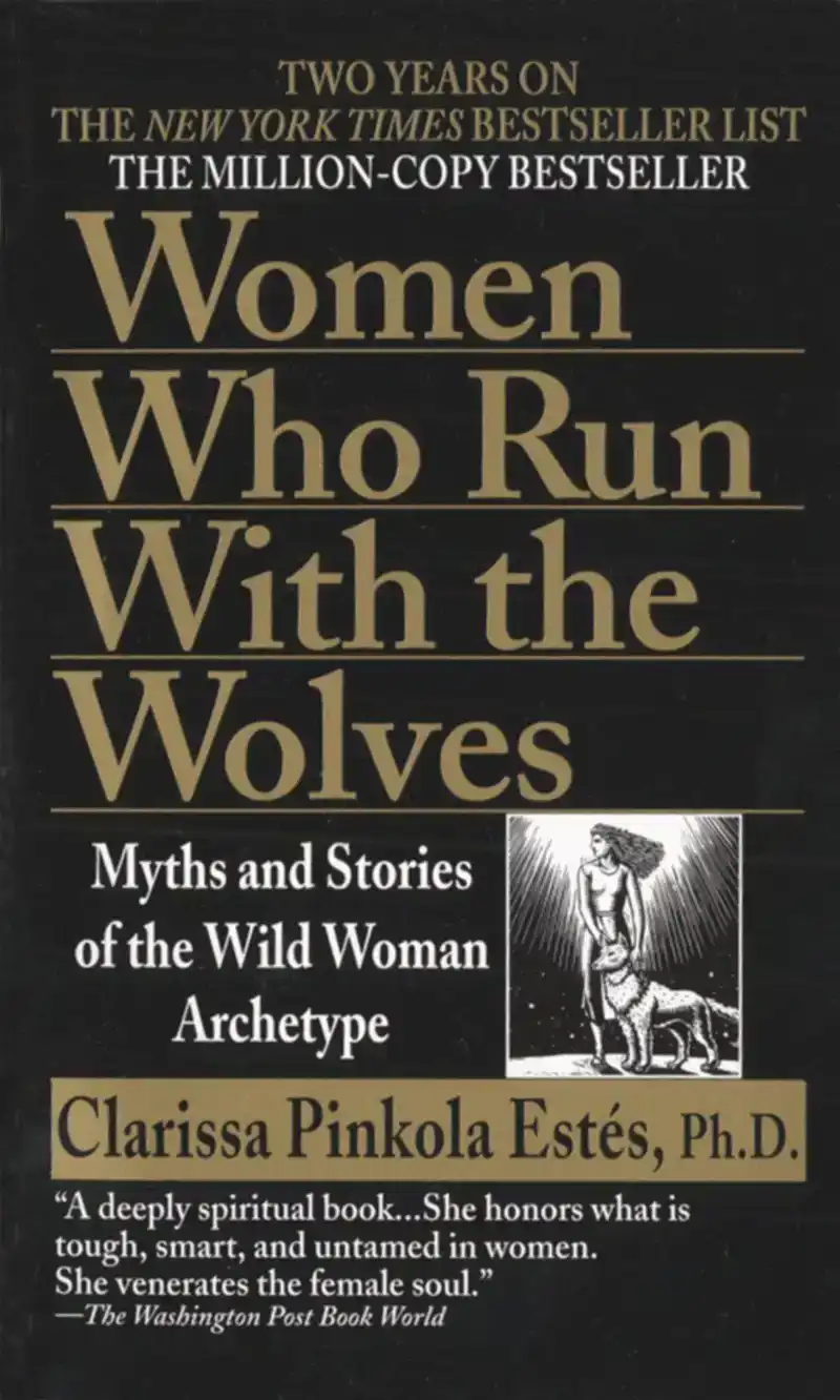 WOMEN WHO RUN WITH THE WOLVES