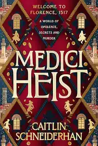 MEDICI HEIST