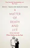 A MATTER OF DEATH AND LIFE