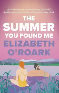 THE SUMMER YOU FOUND ME