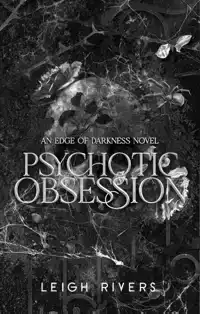 Psychotic Obsession