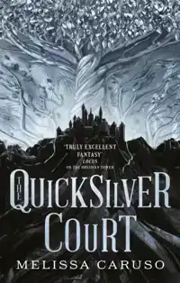 THE QUICKSILVER COURT