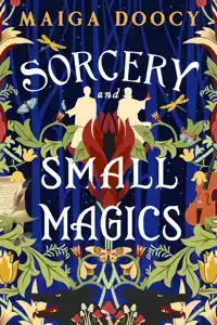 SORCERY AND SMALL MAGICS