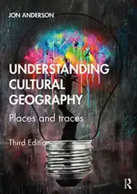 UNDERSTANDING CULTURAL GEOGRAPHY